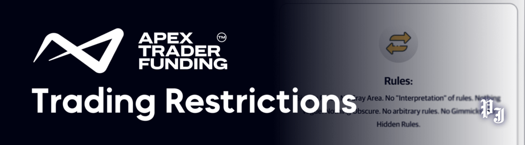 apex trader funding restrictions