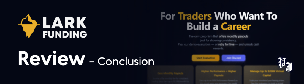 lark funding review conclusion