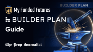 My Funded Futures Builder Plan, Simply Explained my funded futures builder plan guide