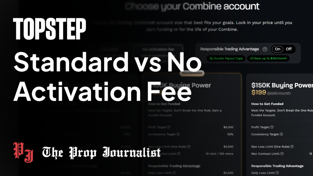 Topstep Standard vs No Activation Fee comparison