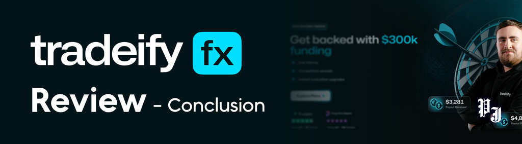 Tradeify FX Review Conclusion